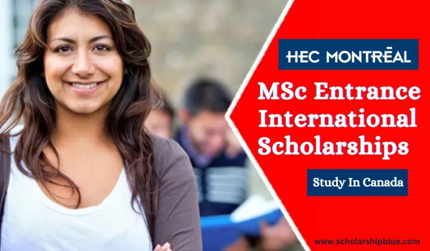 HEC Montréal MSc Entrance Scholarships