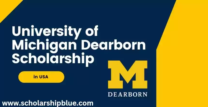 University of Michigan Dearborn Scholarships